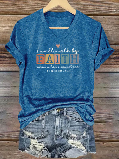 2 Corinthians 5:7 I Will Walk By Faith T-Shirt - Inspirational Christian Scripture Graphic Tee