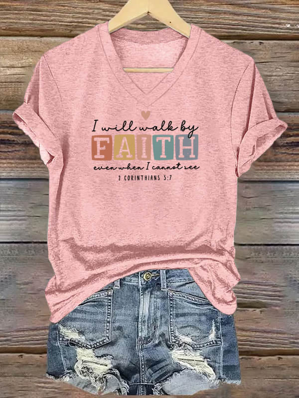 2 Corinthians 5:7 I Will Walk By Faith T-Shirt - Inspirational Christian Scripture Graphic Tee