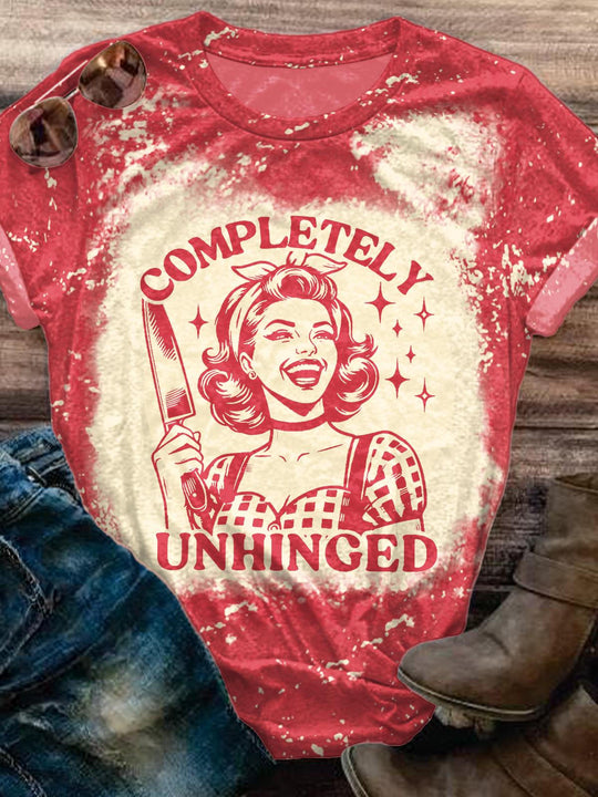 Completely Unhinged Printed Crew Neck Women's T-shirt